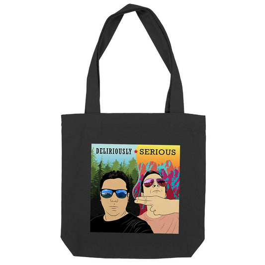 Deliriously Serious "Deliriously Serious" Tote Bag